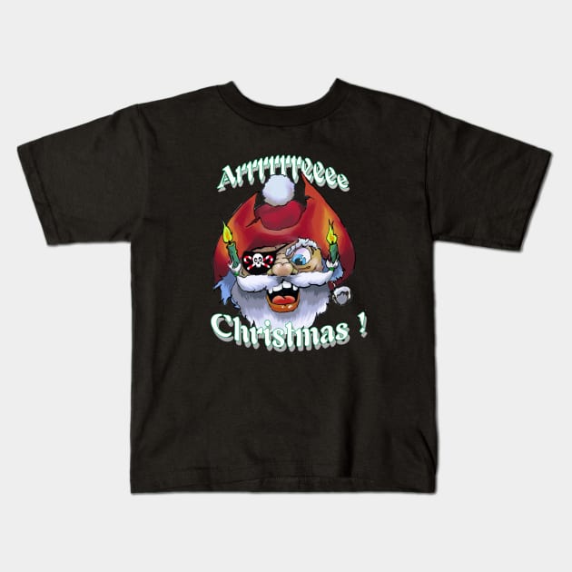 Santa Arrrrrreee Christmas Kids T-Shirt by buckbegawk